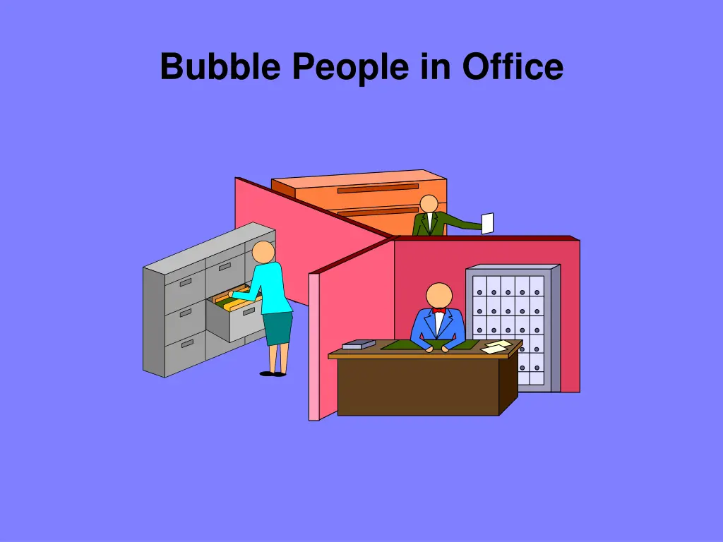 bubble people in office