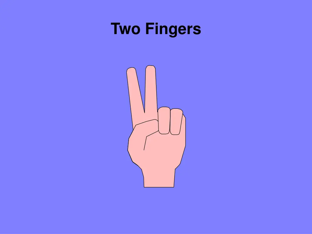 two fingers