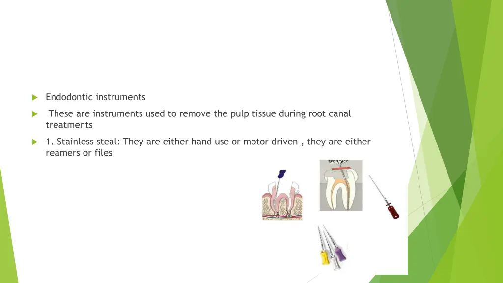 endodontic instruments