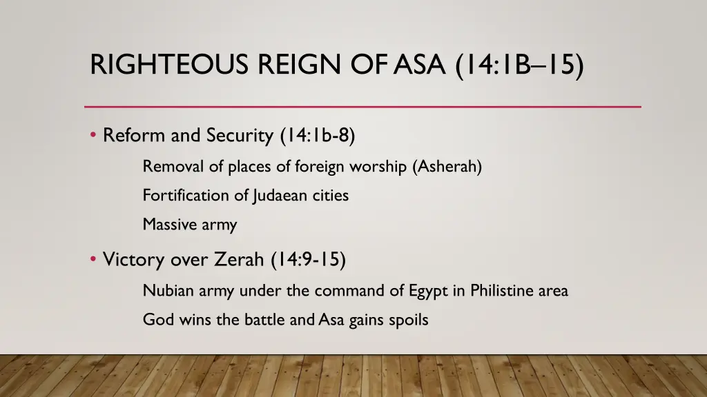 righteous reign of asa 14 1b 15