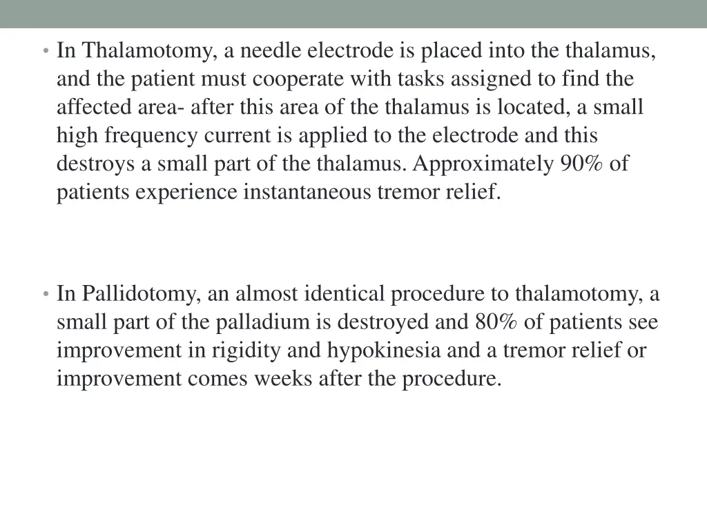 in thalamotomy a needle electrode is placed into