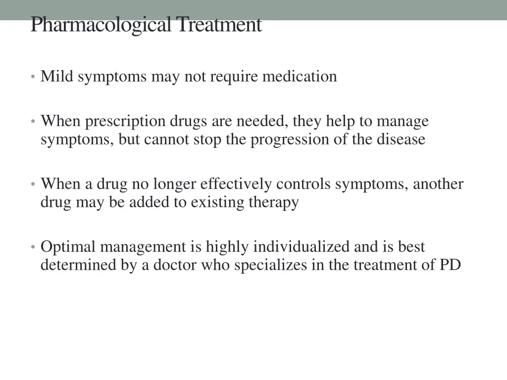 pharmacological treatment
