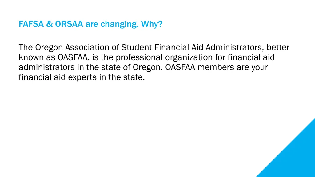 fafsa orsaa are changing why