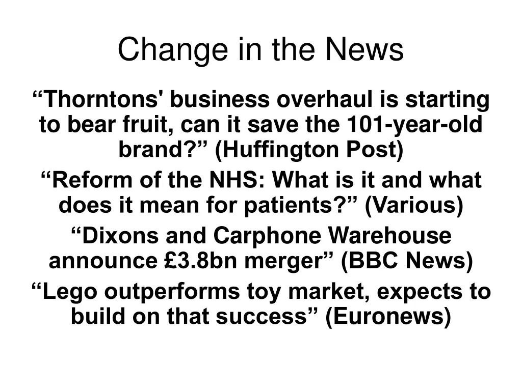 change in the news