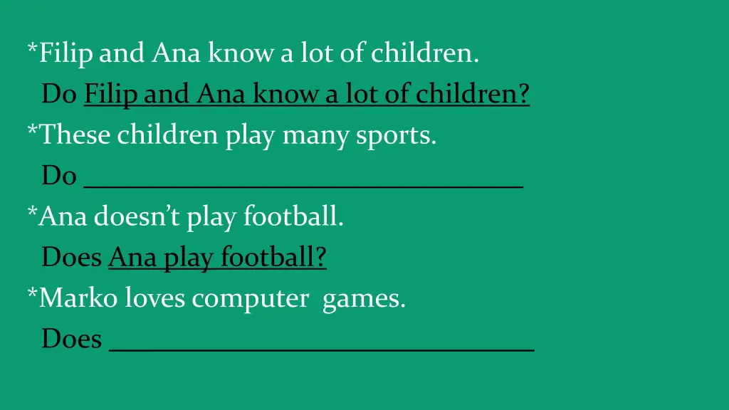 filip and ana know a lot of children do filip