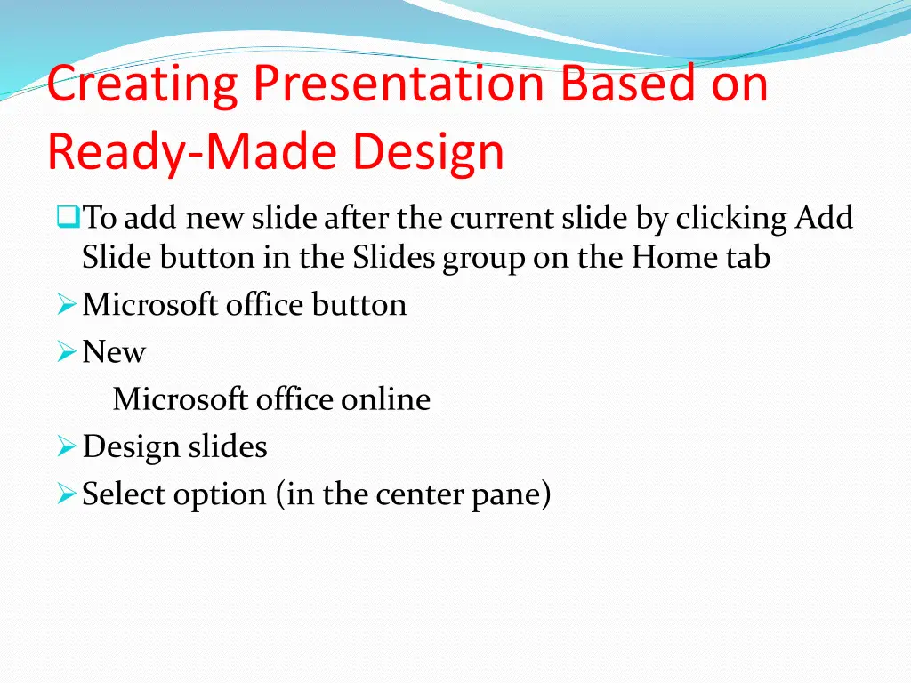 creating presentation based on ready made design