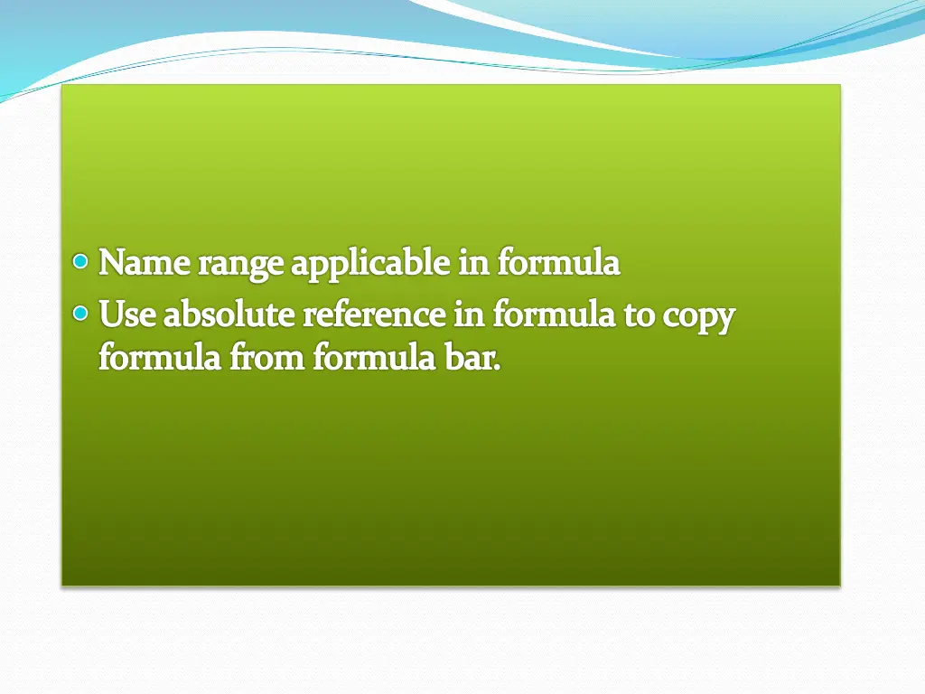 name range applicable in formula use absolute