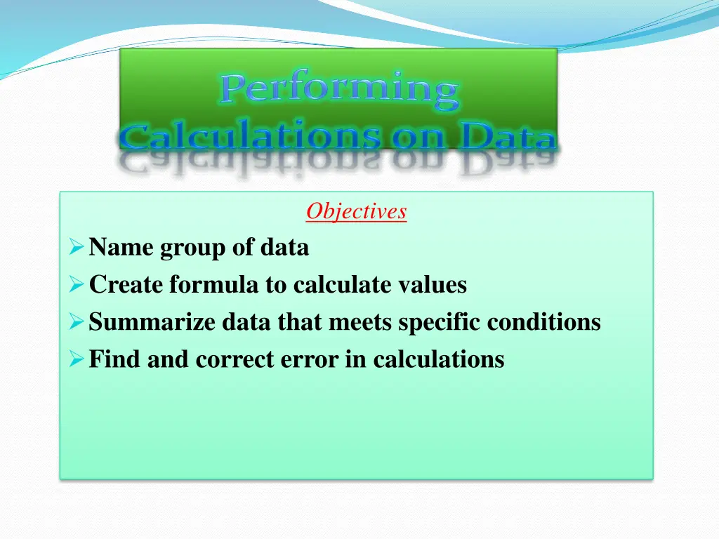 objectives