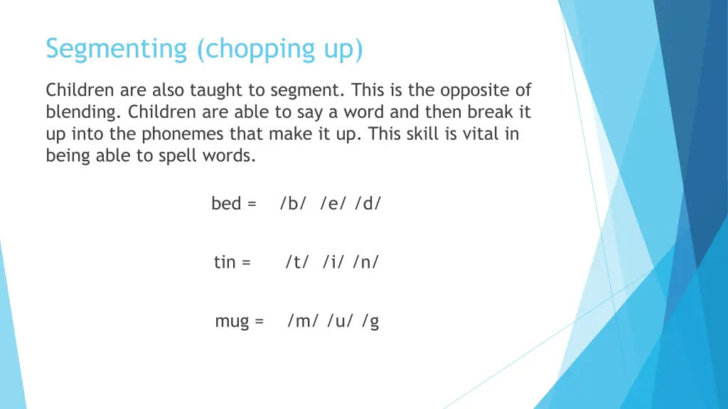 segmenting chopping up