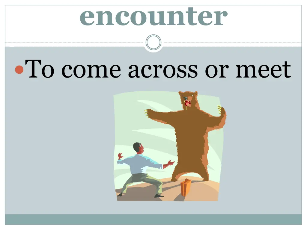 encounter 1