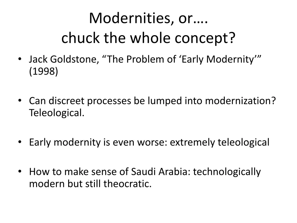 modernities or chuck the whole concept jack