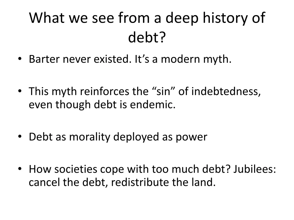 what we see from a deep history of debt barter