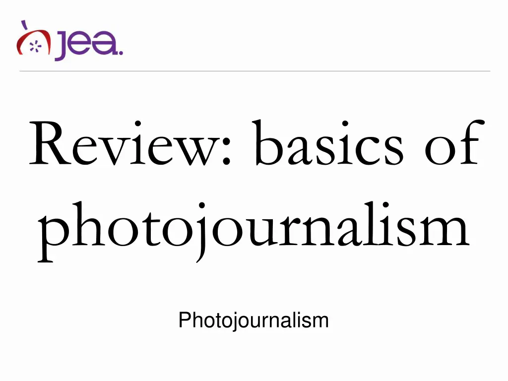 review basics of photojournalism