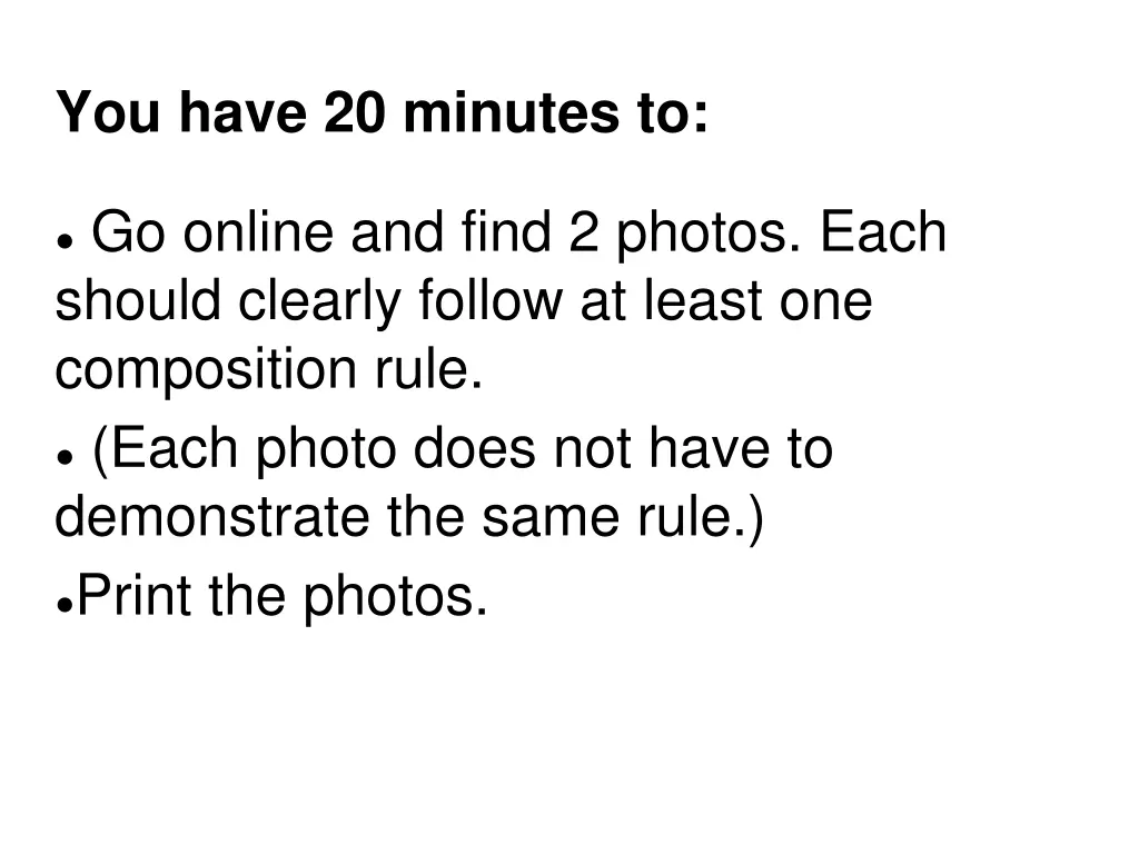 you have 20 minutes to