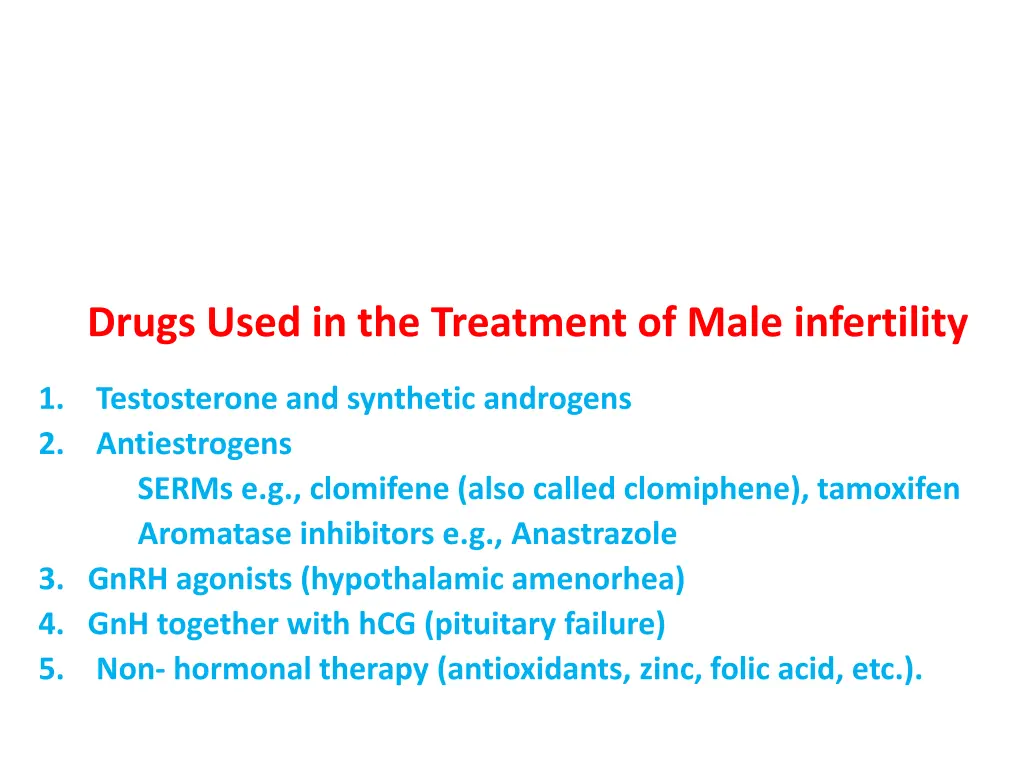 drugs used in the treatment of male infertility