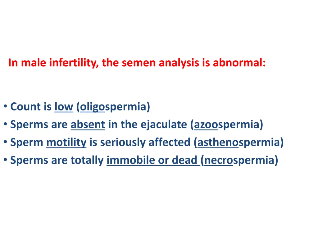 in male infertility the semen analysis is abnormal