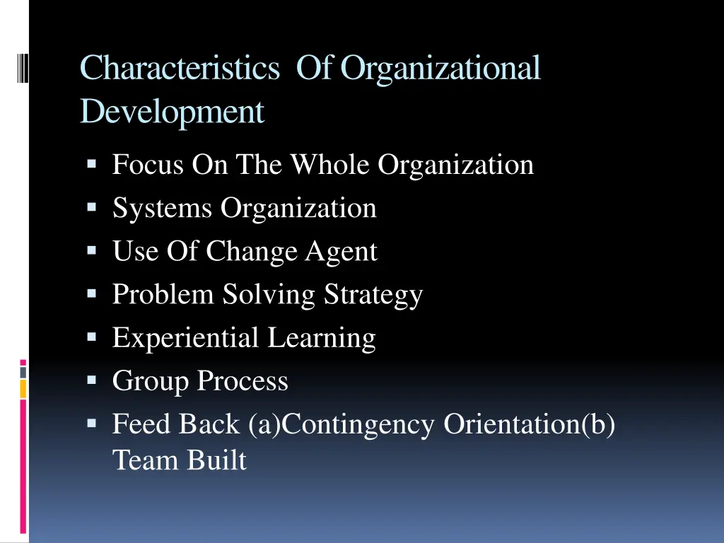 characteristics of organizational development