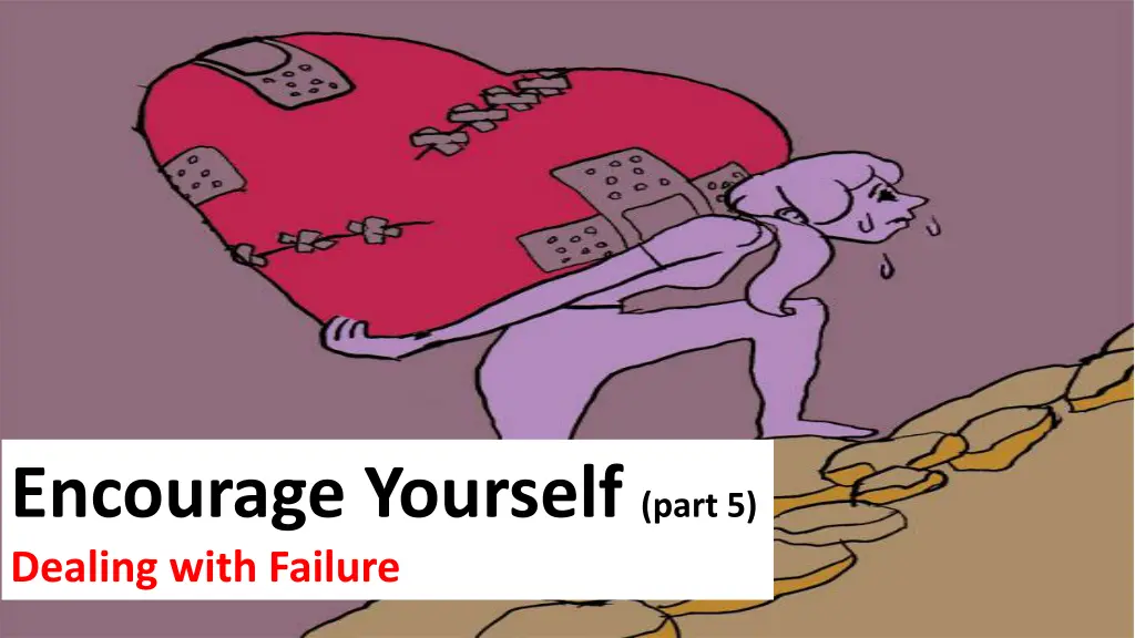 encourage yourself part 5 dealing with failure