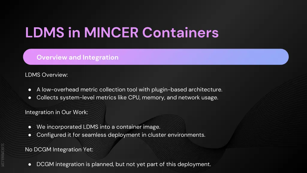 ldms in mincer containers