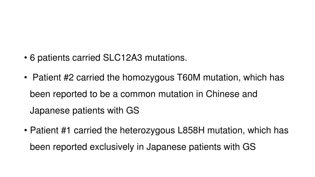 6 patients carried slc12a3 mutations