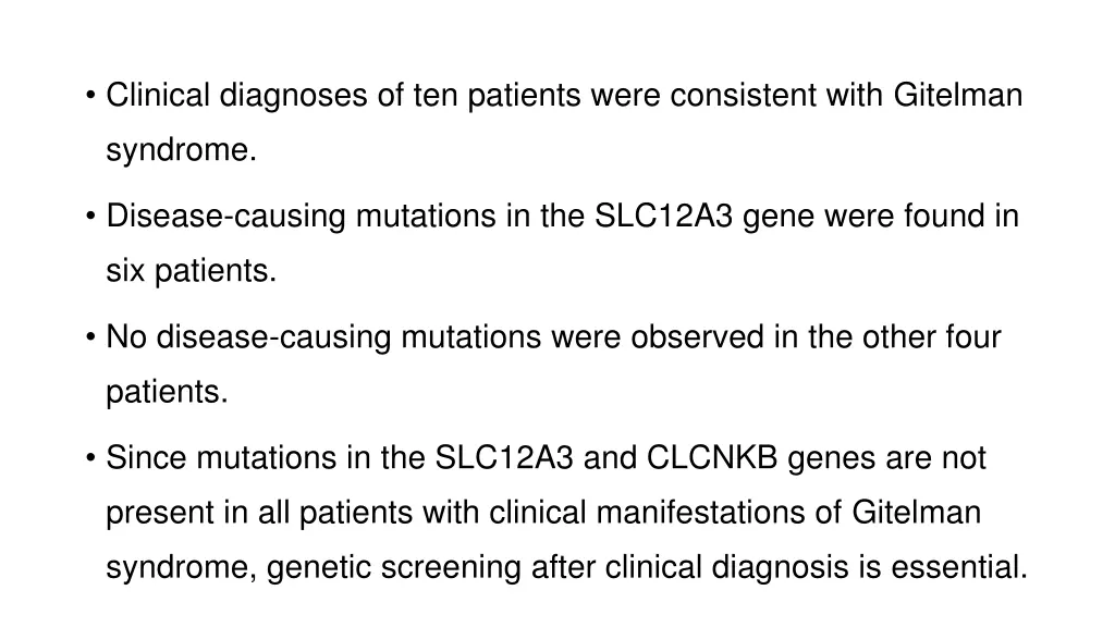 clinical diagnoses of ten patients were