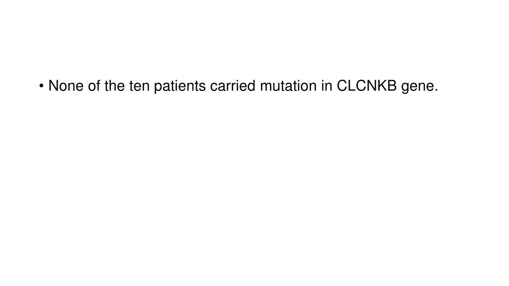 none of the ten patients carried mutation