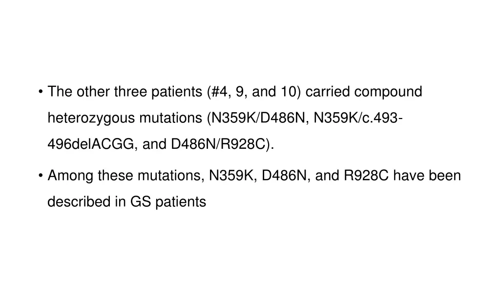 the other three patients 4 9 and 10 carried