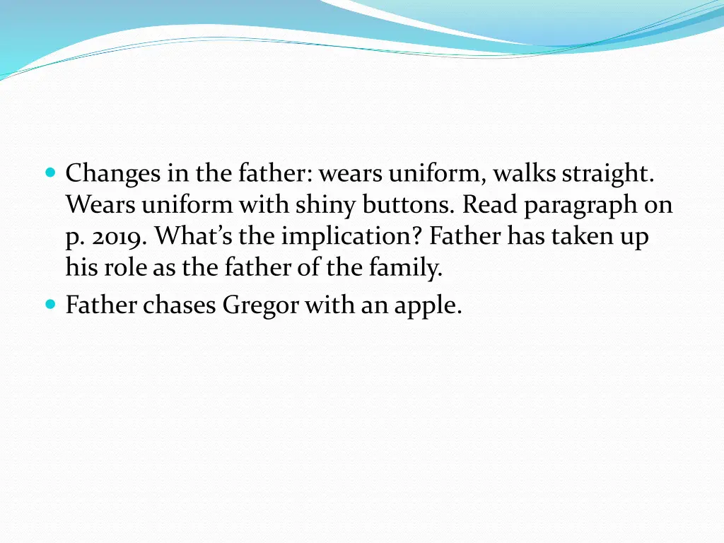 changes in the father wears uniform walks