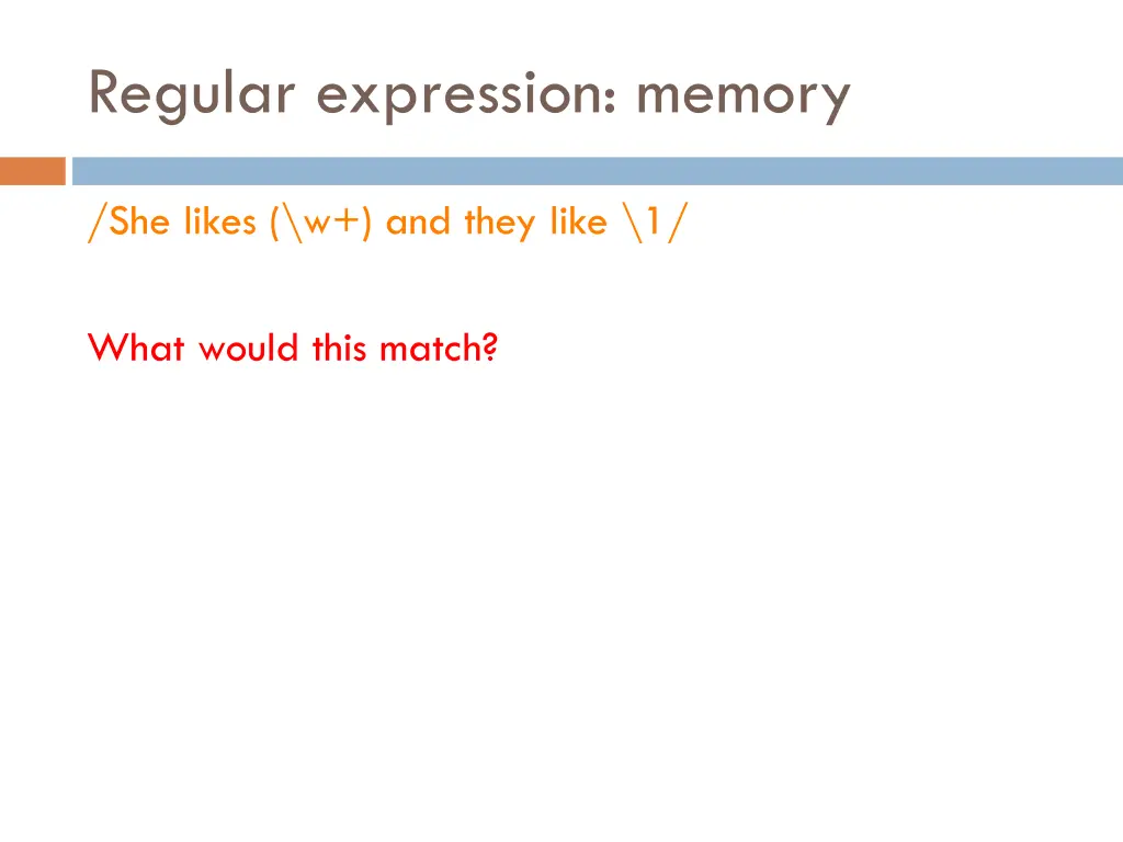 regular expression memory