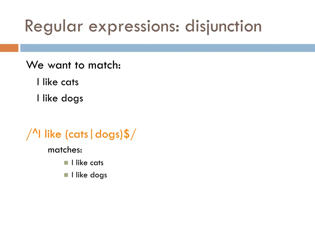 regular expressions disjunction 2