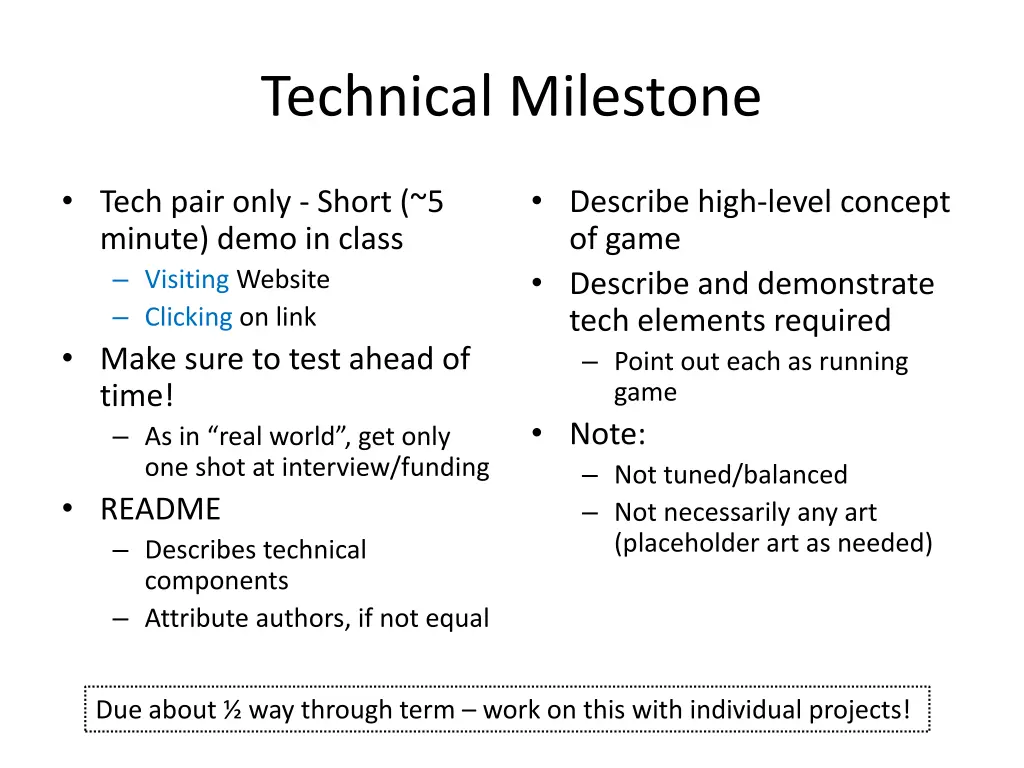 technical milestone