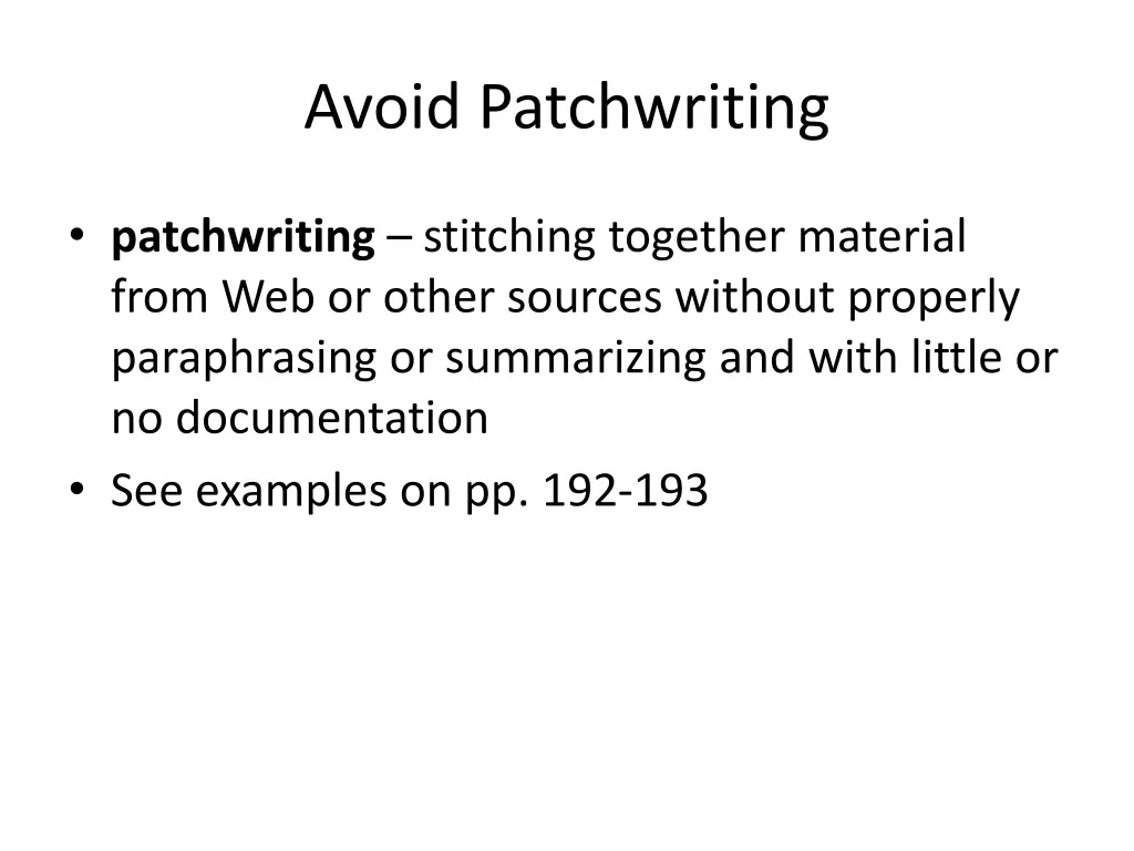 avoid patchwriting