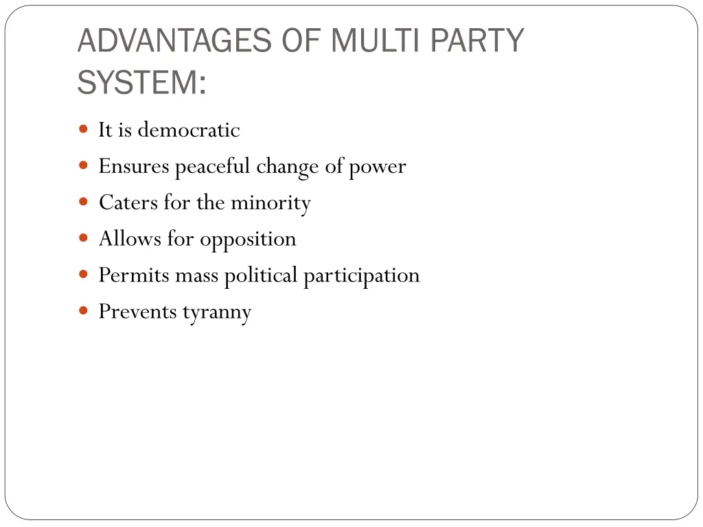 advantages of multi party system