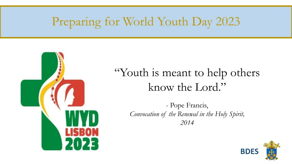 preparing for world youth day 2023
