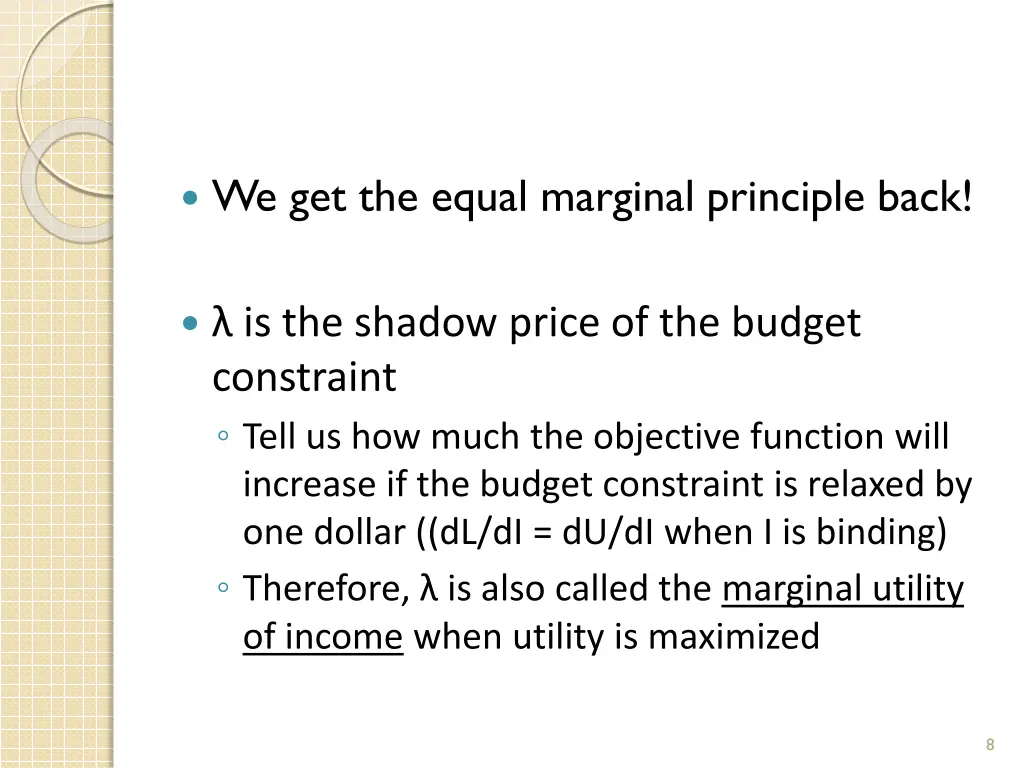 we get the equal marginal principle back