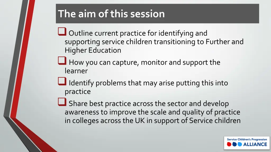 the aim of this session outline current practice