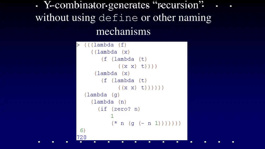 y combinator generates recursion without using
