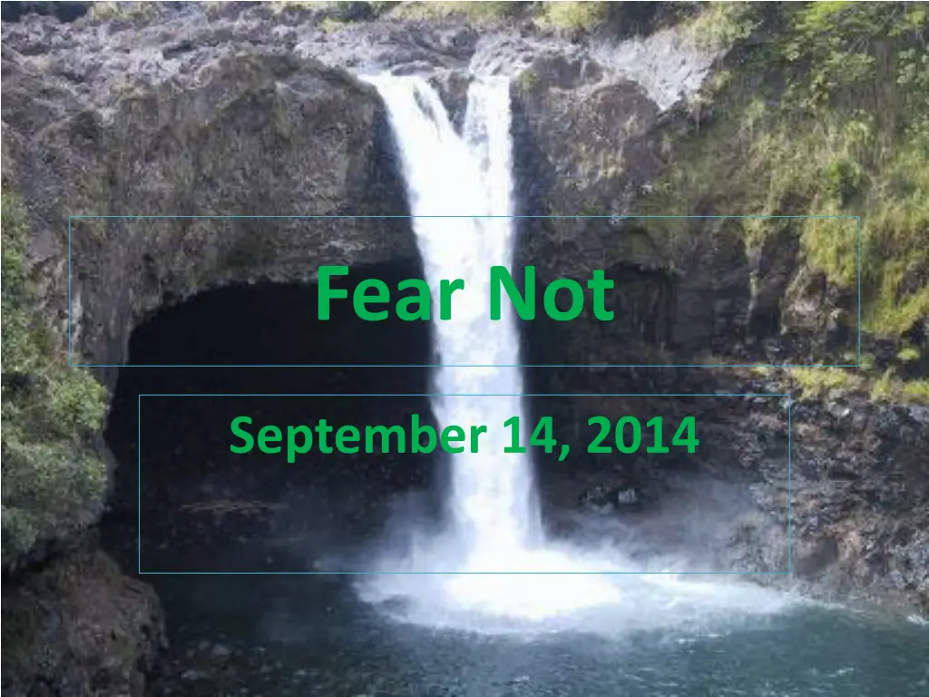 fear not
