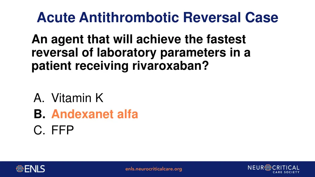 acute antithrombotic reversal case 1