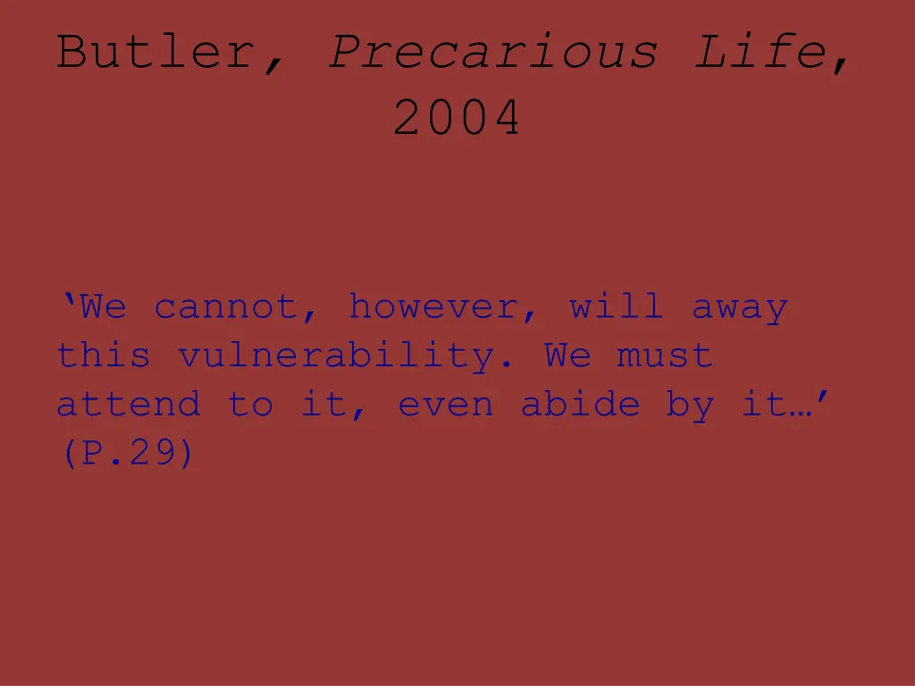 butler precarious life 2004