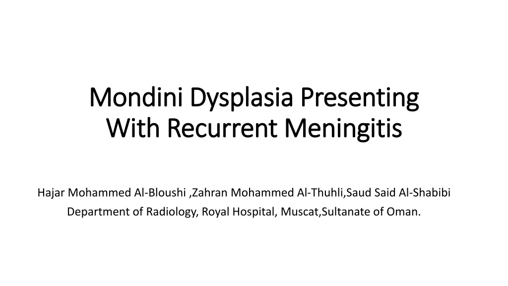 mondini dysplasia presenting mondini dysplasia