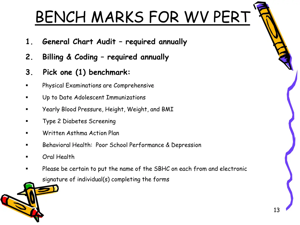 bench marks for wv pert