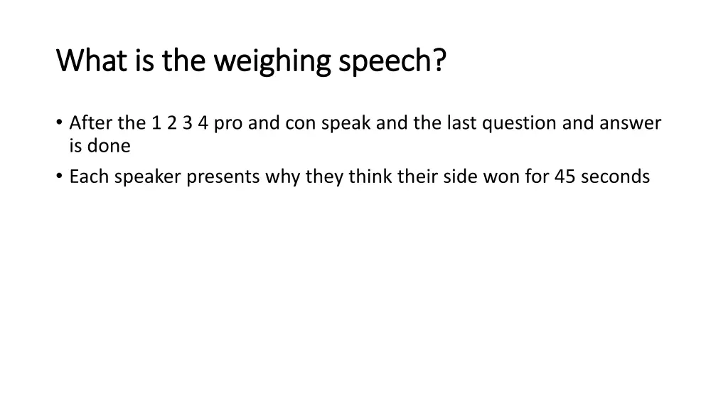 what is the weighing speech what is the weighing