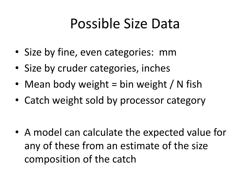 possible size data