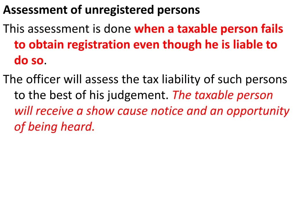 assessment of unregistered persons this