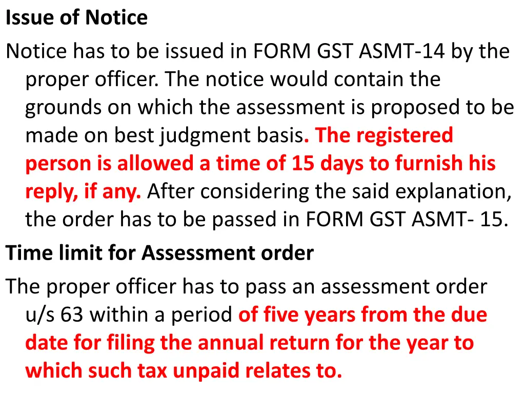 issue of notice notice has to be issued in form
