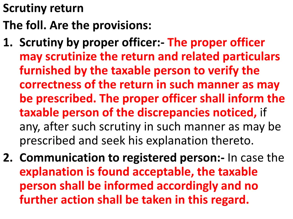 scrutiny return the foll are the provisions