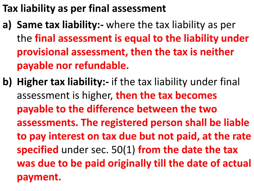 tax liability as per final assessment a same