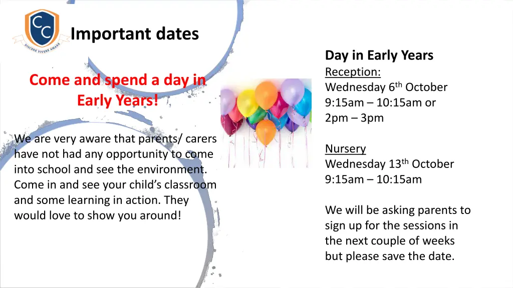 important dates come and spend a day in early
