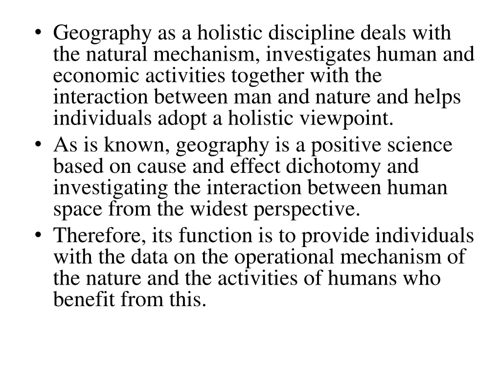 geography as a holistic discipline deals with